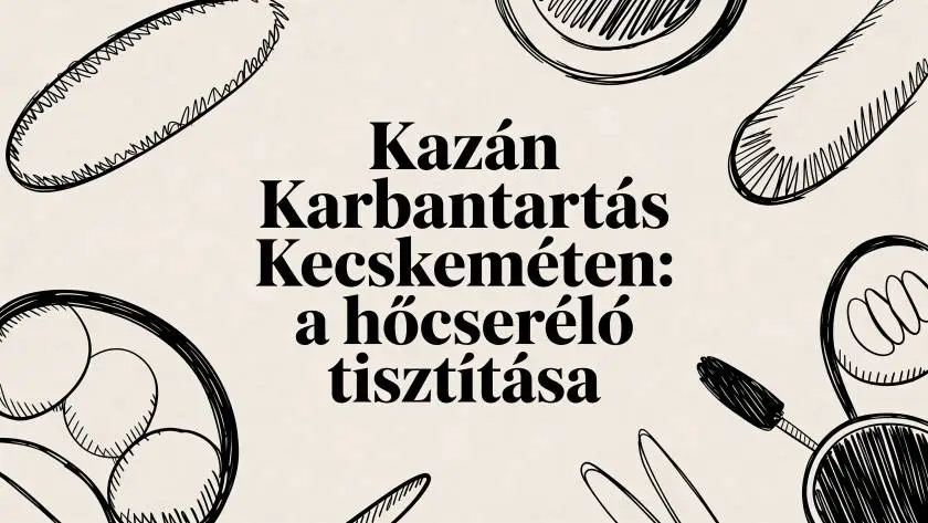 Boiler maintenance in Kecskemét focusing on cleaning the heat exchanger (Hungarian text shown).